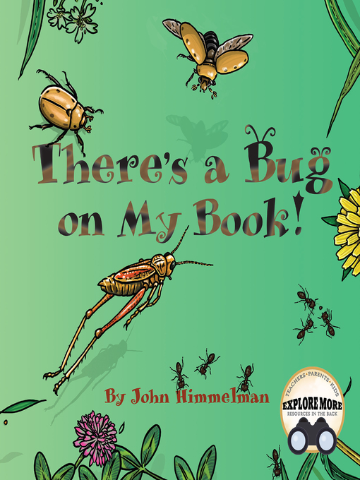 Title details for There's a Bug on My Book! by John Himmelman - Available